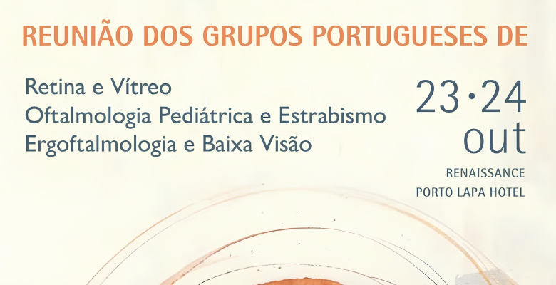 Porto recebe reunião dos principais grupos portugueses de Oftalmologia em 2026